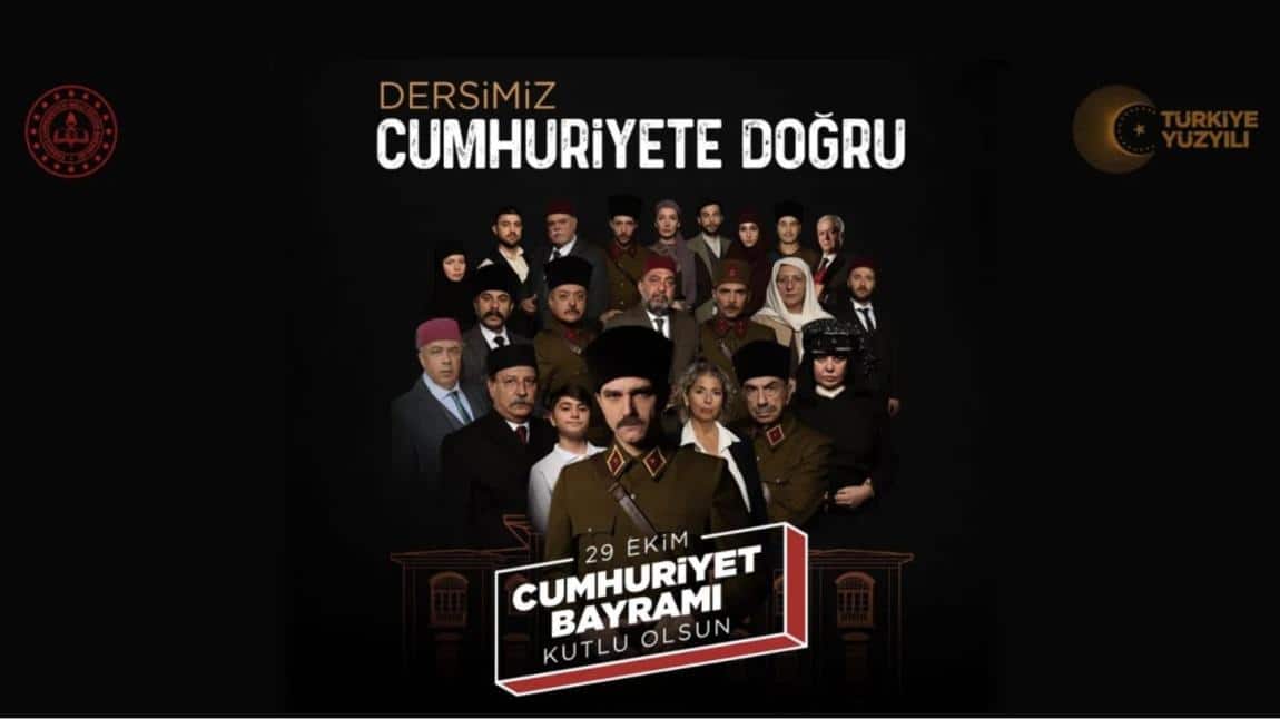 DERSİMİZ CUMHURİYETE DOĞRU